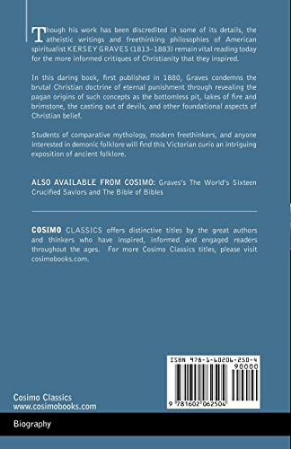 Biography of Satan: A Historical Exposition of the Devil and His Fiery Dominions,Used