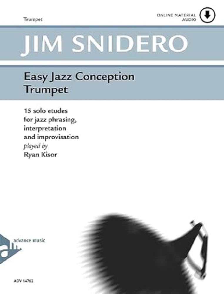 Easy Jazz Conception Trumpet: 15 Solo Etudes for Jazz Phrasing, Interpretation and Improvisation, Book & Online Audio (Advance M,New