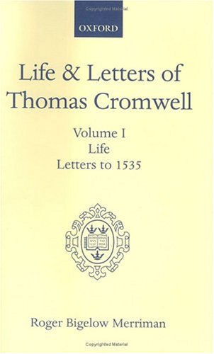 Life and Letters of Thomas Cromwell (Oxford Scholarly Classics),Used
