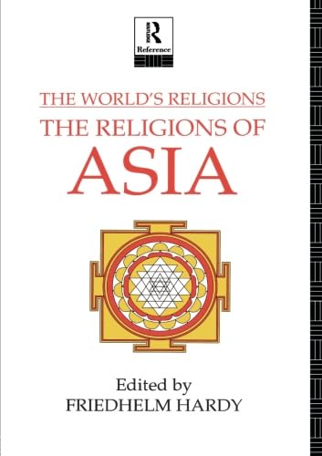 The World's Religions: The Religions of Asia,Used