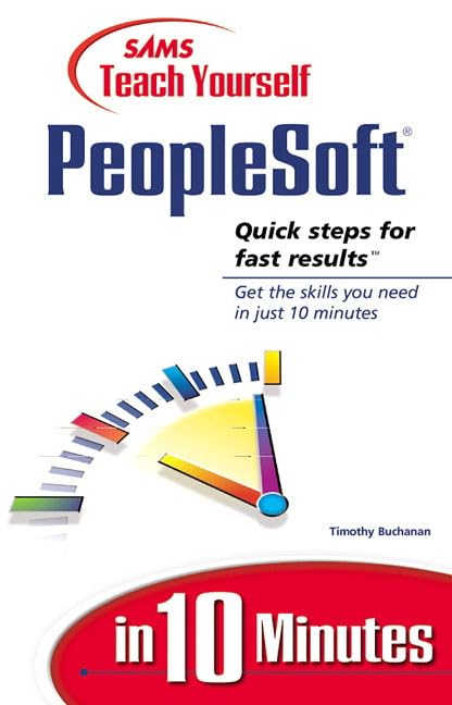Sams Teach Yourself Peoplesoft in 10 Minutes,Used