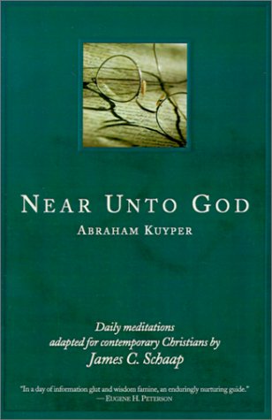 Near Unto God: Daily Meditations Adapted for Contemporary Christians,Used