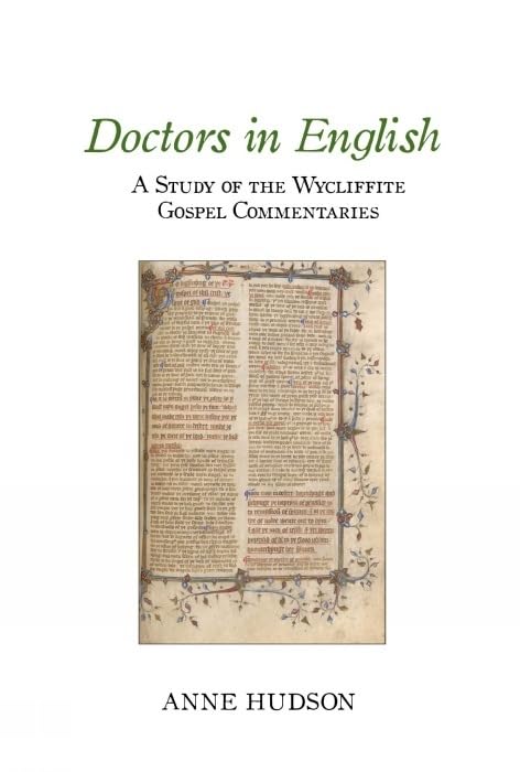 Doctors in English: A Study of the Wycliffite Gospel Commentaries (Exeter Medieval Texts and Studies),Used