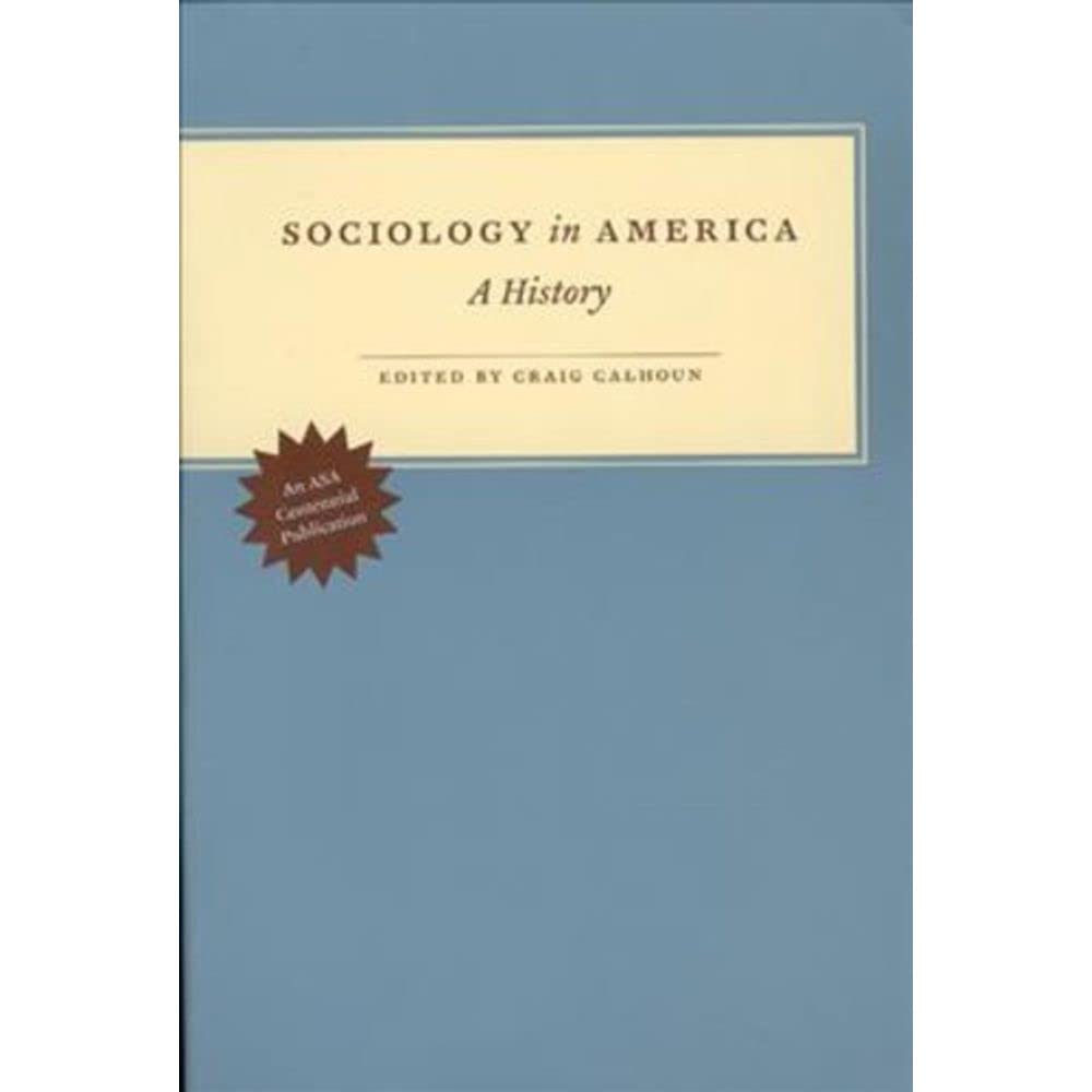 Sociology In America: A History