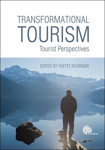 Transformational Tourism: Tourist Perspectives,Used