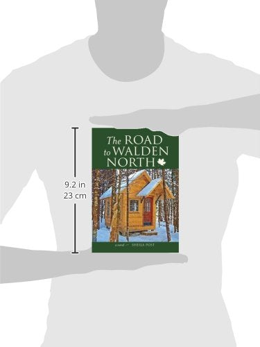 The Road to Walden North: A Novel,Used