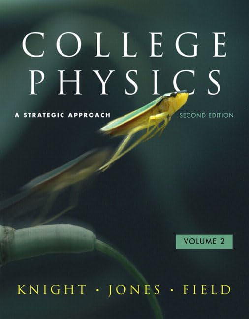 College Physics: A Strategic Approach Volume 2 (Chs. 1730) (2Nd Edition),Used