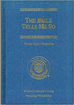Bible Tells Me So : Prevailing Word Edition,Used