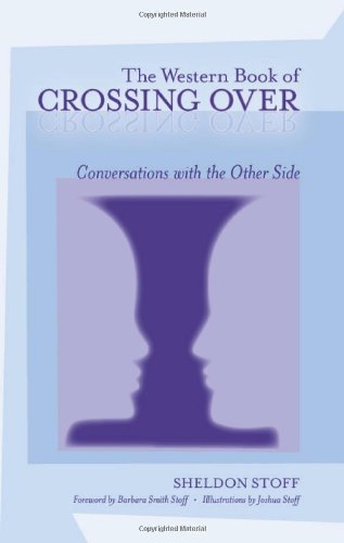 The Western Book of Crossing Over: Conversations with the Other Side,Used
