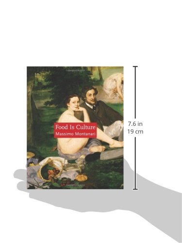 Food Is Culture (Arts And Traditions Of The Table: Perspectives On Culinary History),Used