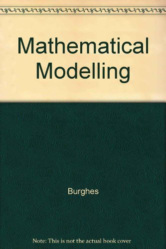 Mathematical Modelling: Case Studies in Mathematical Modelling,Used
