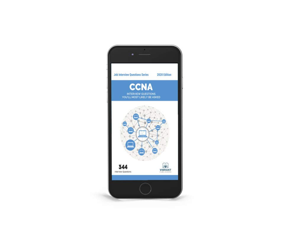 CCNA Interview Questions You'll Most Likely Be Asked (Job Interview Questions Series),Used