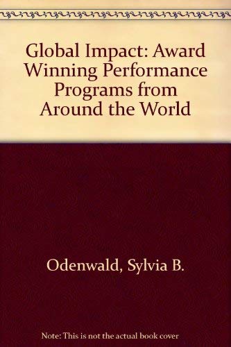 Global Impact: Award Winning Performance Programs from Around the World,Used