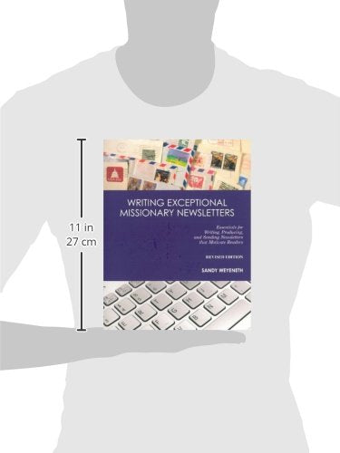Writing Exceptional Missionary Newsletters: Essentials for Writing, Producing, and Sending Newsletters that Motivate Readers,Used