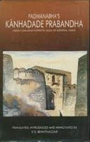 Kanhadade Prabandha; Padmanabha's Epic Account of Kanhadade,Used