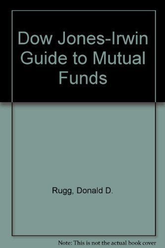 The Dow Jonesirwin Guide To Mutual Funds,New