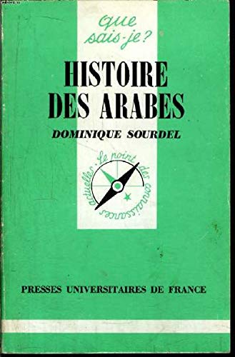 Histoire des Arabes (Que saisje?) (French Edition),Used