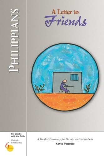Philippians: A Letter to Friends (Six Weeks with the Bible),Used