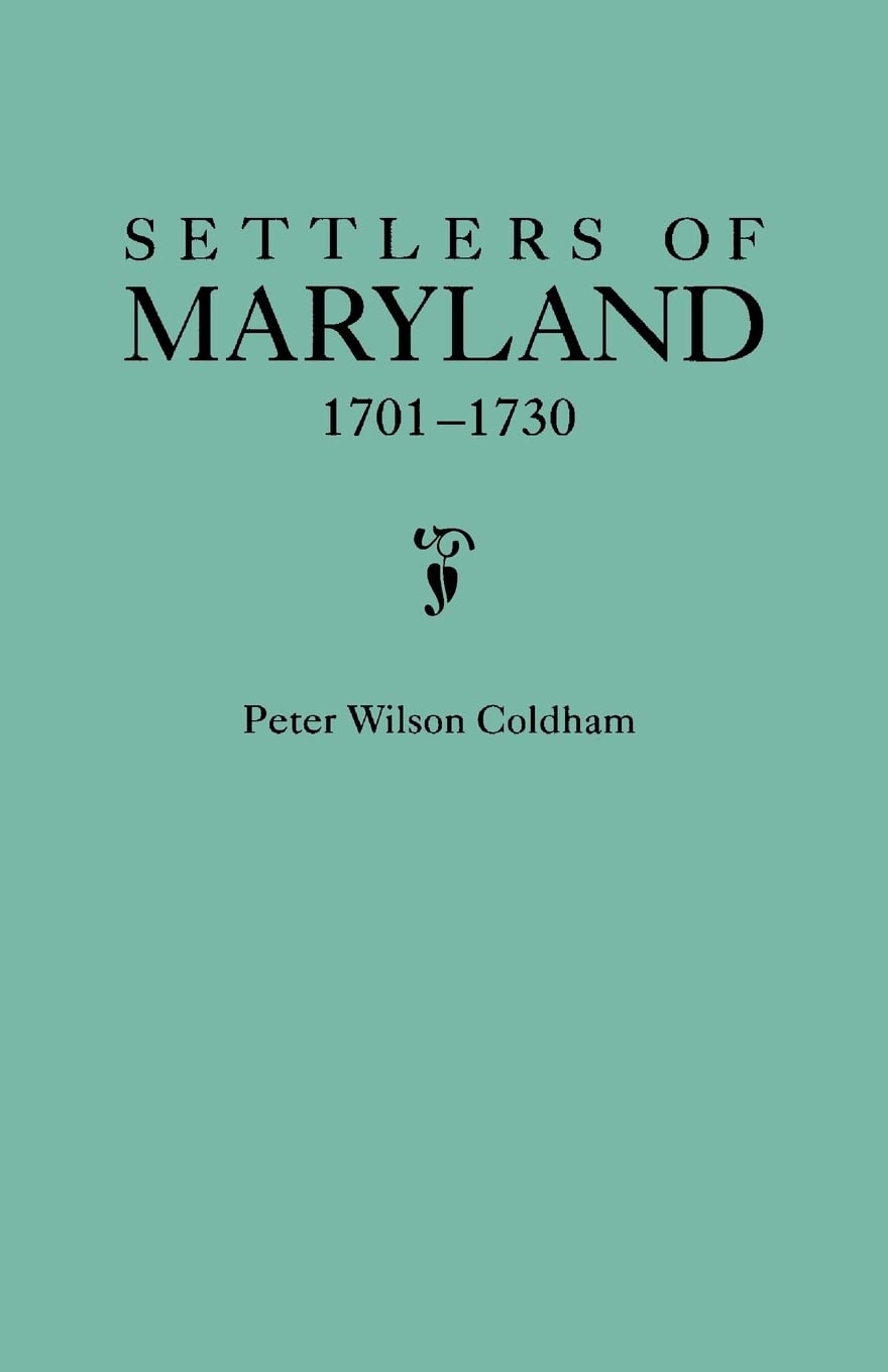 Settlers of Maryland, 17011730,Used