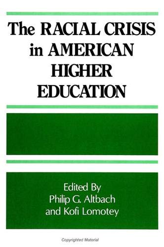The Racial Crisis In American Higher Education (Suny Series, Frontiers In Education),New