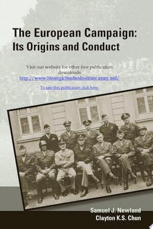 The European Campaign: Its Origins And Conduct,Used