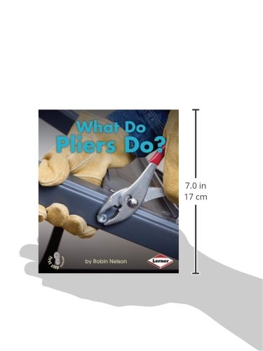 What Do Pliers Do? (First Step Nonfiction Tools at Work),Used