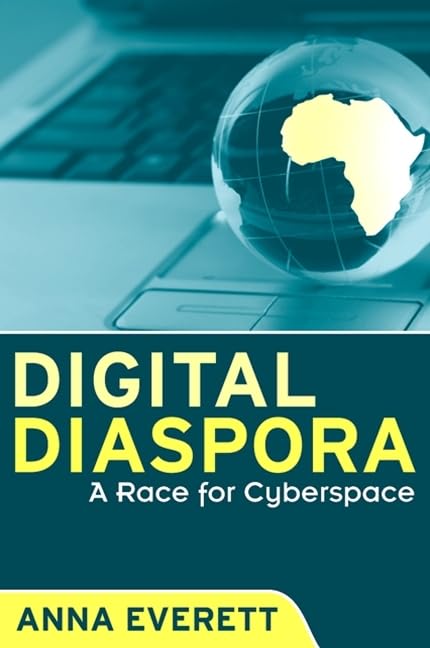Digital Diaspora: A Race For Cyberspace (Suny Series; Cultural Studies In Cinema/Video),Used