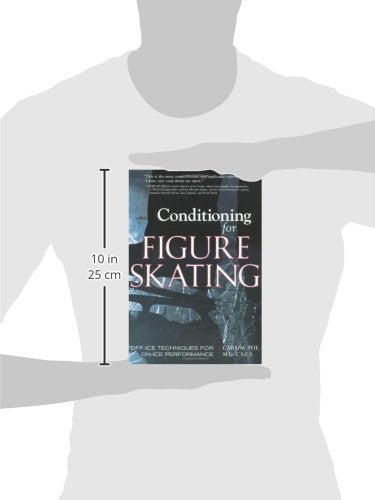 Conditioning for Figure Skating: OffIce Techniques for OnIce Performance,Used