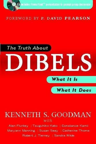 The Truth About DIBELS: What It Is What It Does,Used