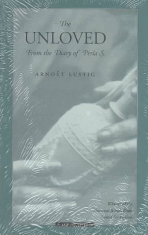 The Unloved: From the Diary of Perla S. (Jewish Lives),Used