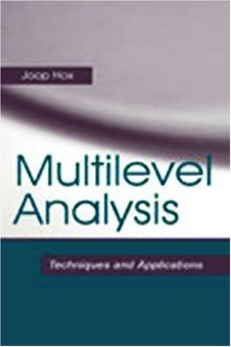 Multilevel Analysis: Techniques and Applications (Quantitative Methodology Series),New