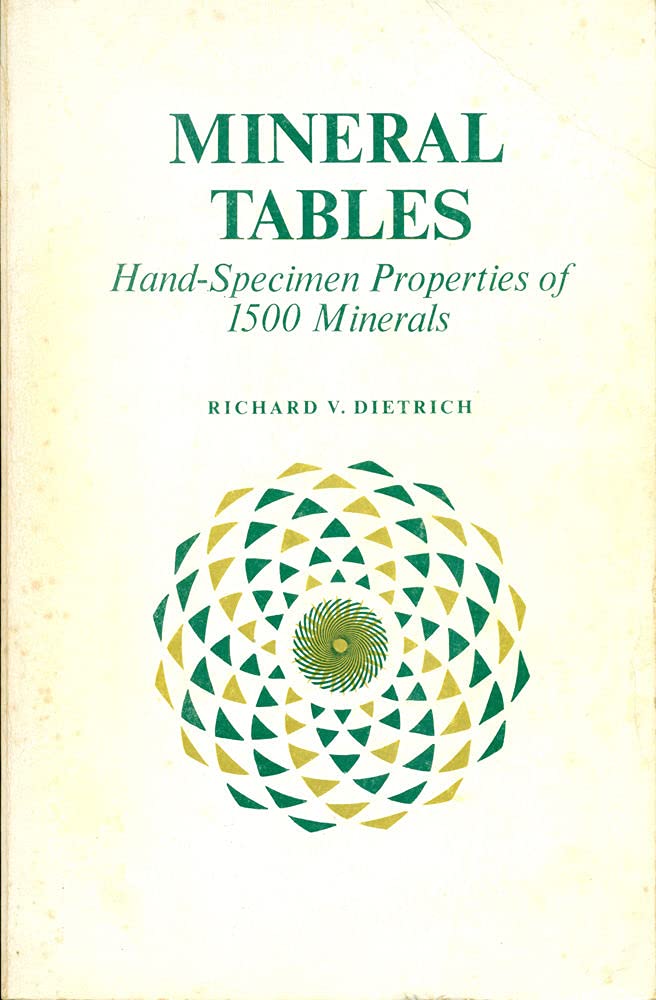 Mineral Tables: Handspecimen Properties Of 1500 Minerals,Used