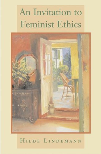 An Invitation To Feminist Ethics,Used