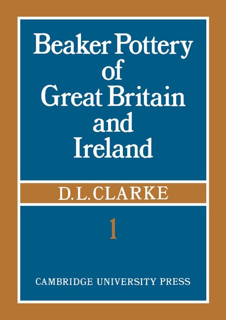 Beaker Pottery Of Great Britain And Ireland 2 Part Paperback Set (Gulbenkian Archaeological Series, Series Number 1),New