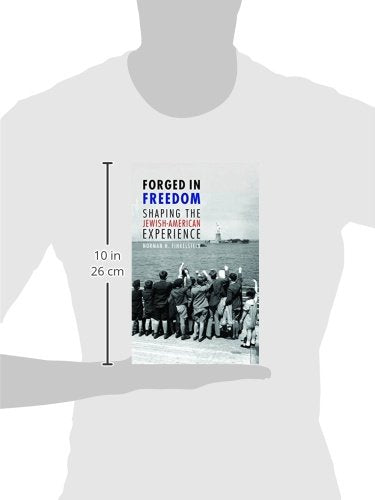 Forged in Freedom: Shaping the JewishAmerican Experience,Used