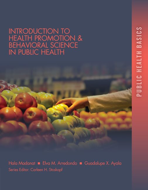 Introduction to Health Promotion & Behavioral Science in Public Health (Public Health Basics),Used