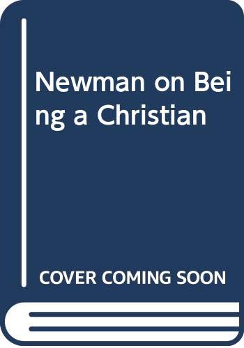 Newman on Being a Christian,Used