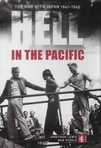 Hell In The Pacific: The War With Japan 19411945,New