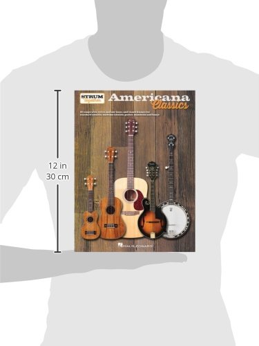 Americana Classics Strum Together: for Ukulele, Baritone Ukulele, Guitar, Banjo & Mandolin,New