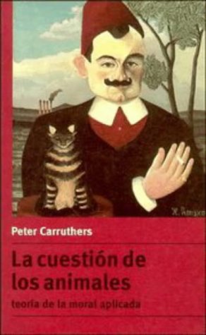 La cuestin de los animales: Teora de la moral aplicada (Spanish Edition),Used
