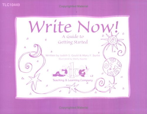 Write Now! A Guide to Getting Started,Used