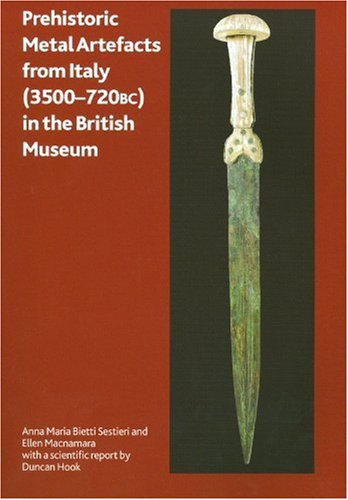 Prehistoric Metal Artefacts From Italy (3500720 Bc) In The British Museum (British Museum Research Publications),Used