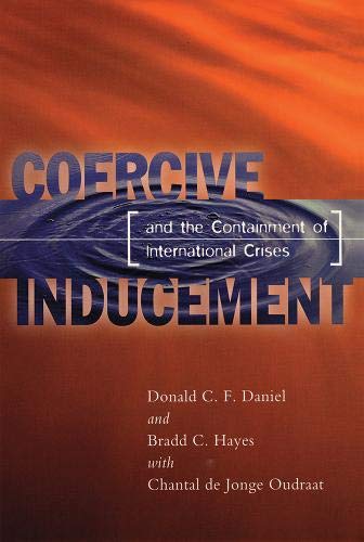 Coercive Inducement and the Containment of International Crises,Used