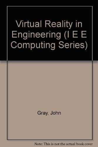Virtual Reality in Engineering (I E E COMPUTING SERIES),Used