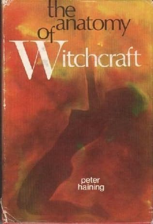 The Anatomy of Witchcraft (The Frontiers of the Unknown series),Used