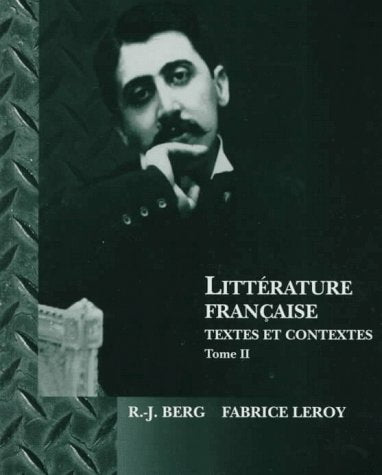 Litterature Francaise: Textes Et Contextes Tome Ii (Literature Francaise),Used