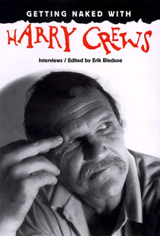 Getting Naked with Harry Crews: Interviews,Used
