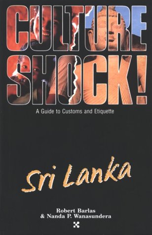Culture Shock! Sri Lanka: A Guide to Customs and Etiquette,Used
