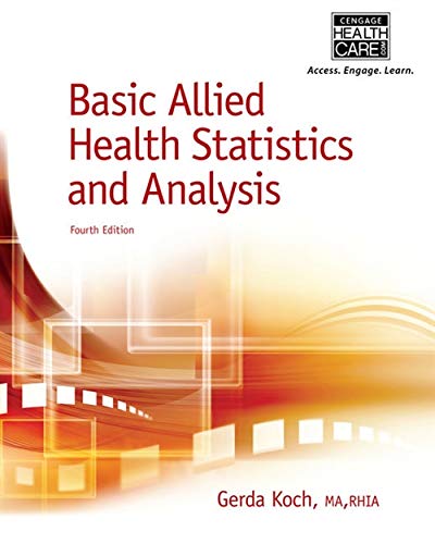 Basic Allied Health Statistics and Analysis, 4th Edition,New