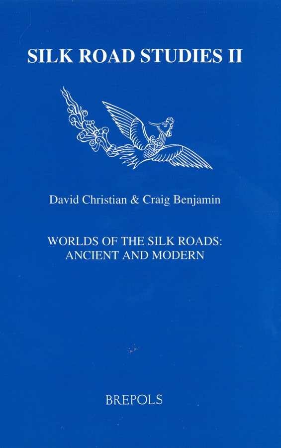 Worlds of the Silk Roads: Ancient and Modern (V. 12: Collection CerfHistoire),Used
